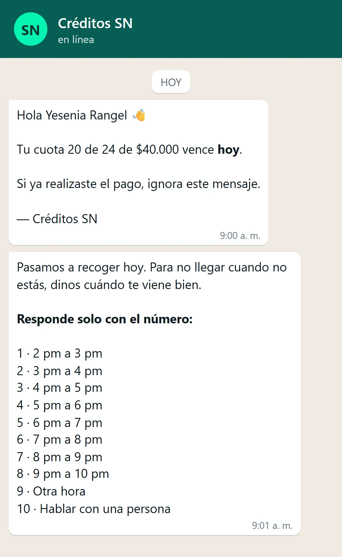 Así le llega al cliente el recordatorio del día de pago, firmado con el nombre del negocio, y el menú para elegir a qué hora pasa el cobrador